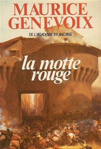 Maurice Genevoix La Motte Rouge