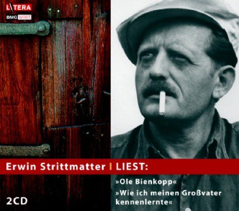 Erwin Strittmatter Ole Bienkopp. 2 Cds. . Wie Ich Meinen Großvater Kennenlernte