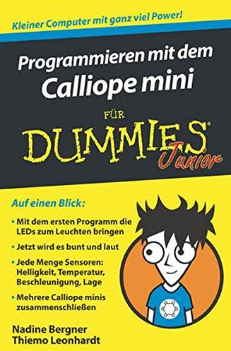 Nadine Bergner Programmieren Mit Dem Calliope Mini Für Dummies Junior