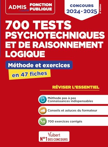 Emmanuel Kerdraon 700 Tests Psychotechniques Et De Raisonnement Logique - Méthode Et Exercices - L'Essentiel En Fiches: Concours 2024-2025