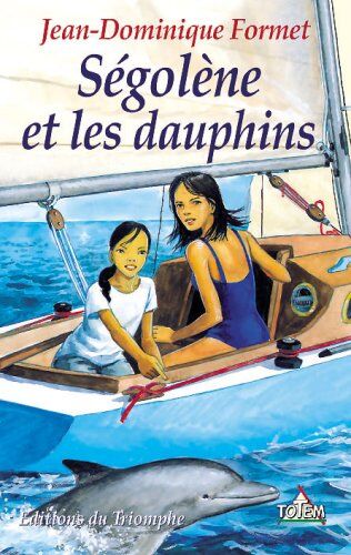 Jean-Dominique Formet Ségolène Et Les Dauphins 3