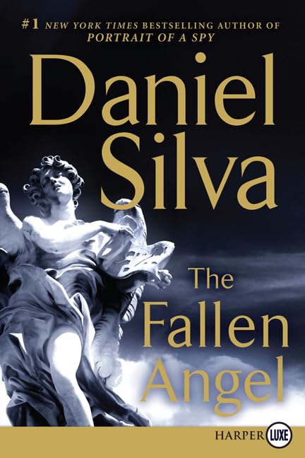 Daniel Silva The Fallen Angel: A Novel (Gabriel Allon, 12)
