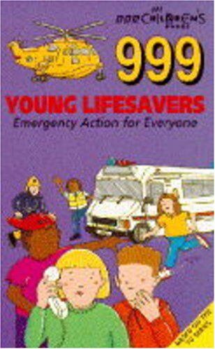 Anon 999 Young Lifesavers: Emergency Alert