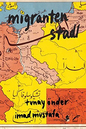 Tunay Önder Migrantenstadl (Insurrection Notes)
