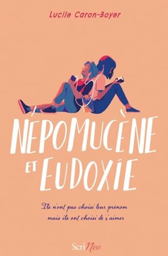 Lucile Caron-Boyer Népomucène Et Eudoxie