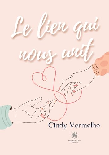 Cindy Vermelho Le Lien Qui Nous Unit