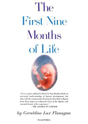 Flanagan, Geraldine Lux The First Nine Months Of Life