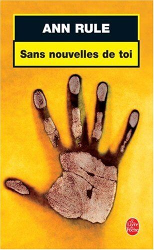 A. Rule Sans Nouvelles De Toi (Ldp Thrillers)