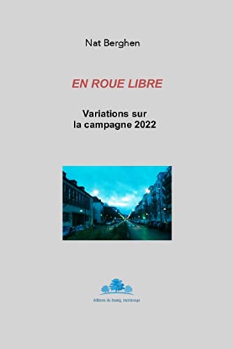 Nat Berghen En Roue Libre: Variations Sur La Campagne 2022