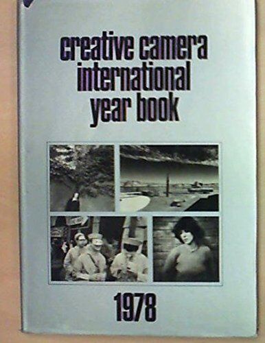 Creative Camera International Year Book 1978