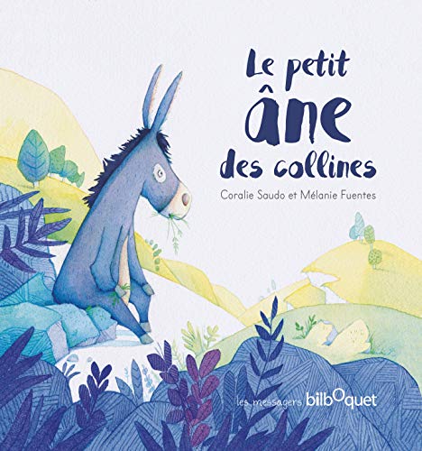 Mélanie Fuentes Le Petit Âne Des Collines