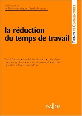 REVUE JURID ILE DE FRANCE La Réduction Du Temps De Travail