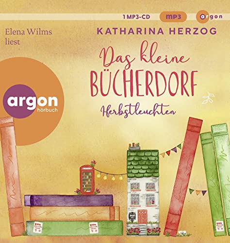 Katharina Herzog Das Kleine Bücherdorf: Herbstleuchten