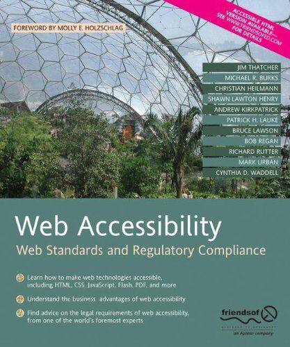 Jim Thatcher Web Accessibility: Web Standards And Regulatory Compliance