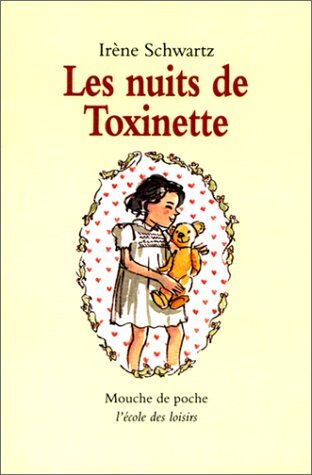 Irène Schwartz Les Nuits De Toxinette (Mouche Poche)