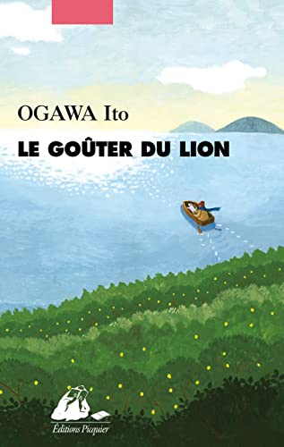 Ito Ogawa Le Goûter Du Lion