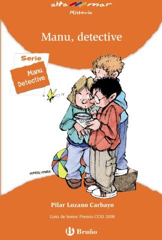 Pilar Lozano Carbayo Manu, Detective, Educación Primaria, 2 Ciclo. Libro De Lectura (Castellano - Bruño - Altamar)