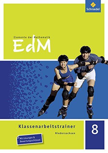 Ines Heidemann Elemente Der Mathematik Klassenarbeitstrainer - Ausgabe Für Niedersachsen: Klassenarbeitstrainer 8