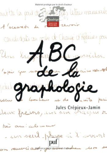 Jules Crépieux-Jamin Abc De La Graphologie (Quadrige)
