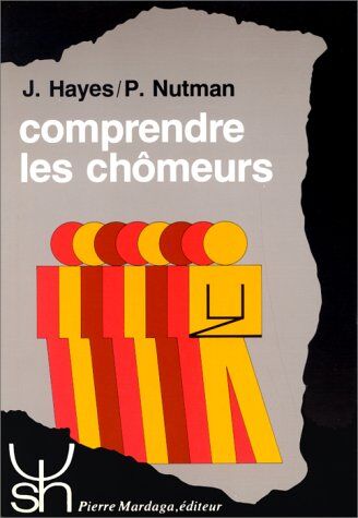 Eileen Hayes Comprendre Les Chômeurs (Psycho Sc Humai)
