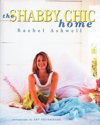 Rachel Ashwell Shabby Chic Home