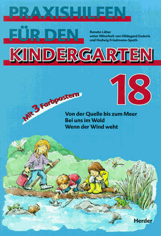 Renate Lüber Praxishilfen Für Den Kindergarten, H.18, Von Der Quelle Bis Zum Meer