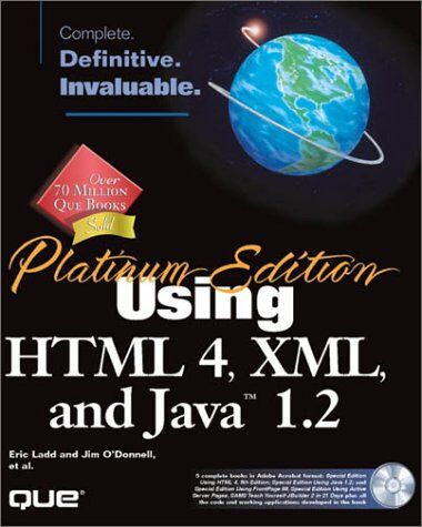 Eric Ladd Using Html 4, Xml, And Java 1.2, W. Cd-Rom (Special Edition Using)