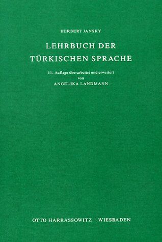 Herbert Jansky Lehrbuch Der Türkischen Sprache