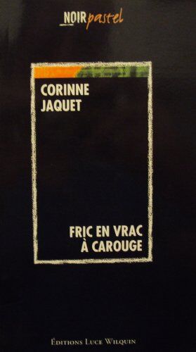 Corinne Jaquet Fric En Vrac À Carouge (Noir Pastel)