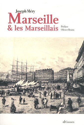 Joseph Méry Marseille Et Les Marseillais