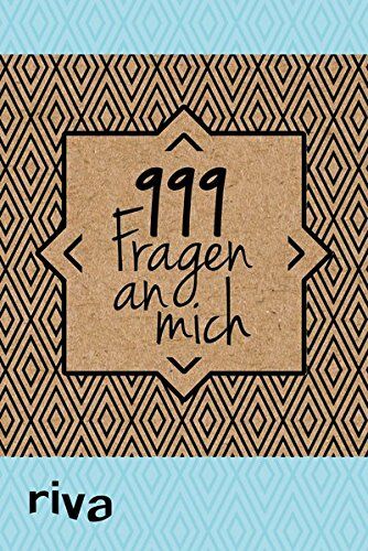 999 Fragen An Mich: Ein Ausfüllbuch