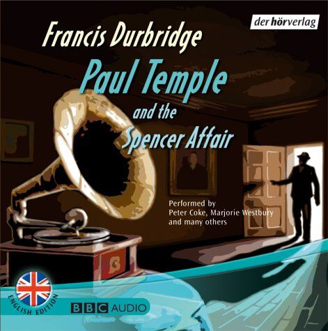 Francis Durbridge Paul Temple And The Spencer Affair. 3 Cds