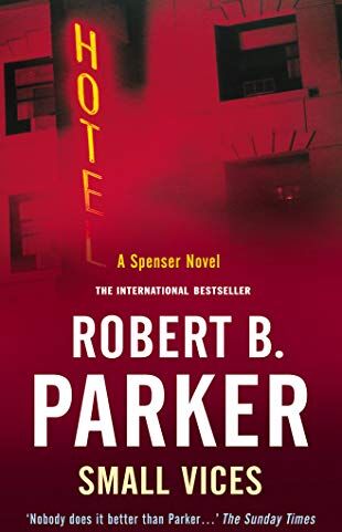 Parker, Robert B. Small Vices