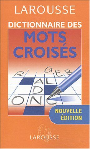 Collectif Dictionnaire Des Mots Croisés (Larousse De Poche)