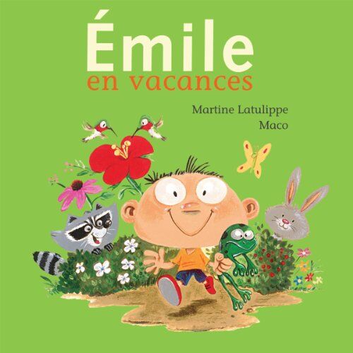 Martine Latulippe Emile En Vacances