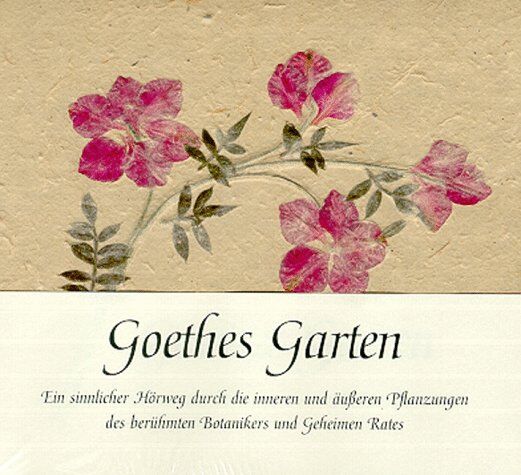 Pierre Oser Goethes Garten, 1 Cd-Audio (Mit Gebundenem Buchteil)