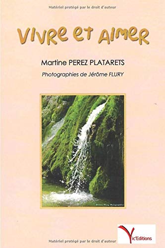 Martine Perez Platarets Vivre Et Aimer