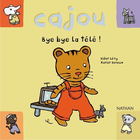 Didier Lévy Cajou: Cajou, Bye Bye La Tele! (Petit Tigre)