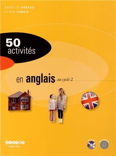 Brigitte Arnaud 50 Activités En Anglais Au Cycle 2 (1cd Audio)