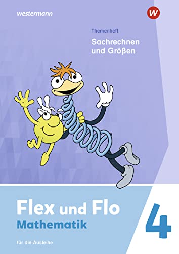 Flex Und Flo - Ausgabe 2021: Themenheft Sachrechen Und Größen 4 Für Die Ausleihe