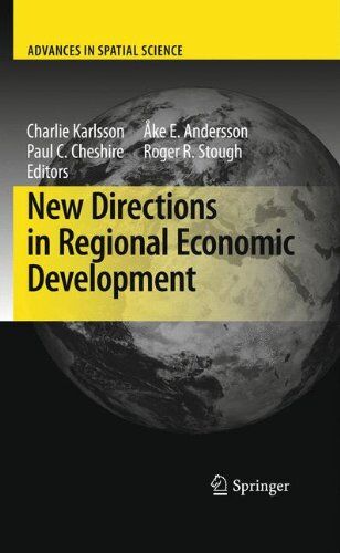Charlie Karlsson Directions In Regional Economic Development (Advances In Spatial Science)