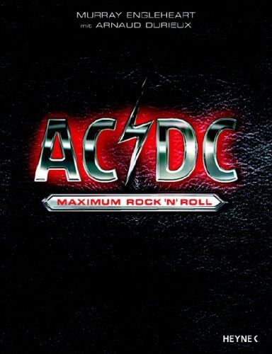 Murray Engleheart Ac/dc. Maximum Rock 'N' Roll