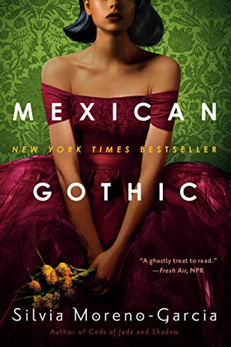 Silvia Moreno-Garcia Mexican Gothic