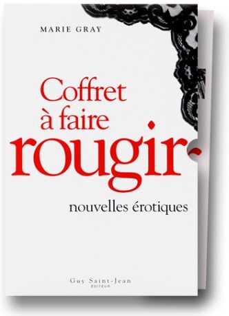 Marie Gray Coffret À Faire Rougir : En 3 Volumes