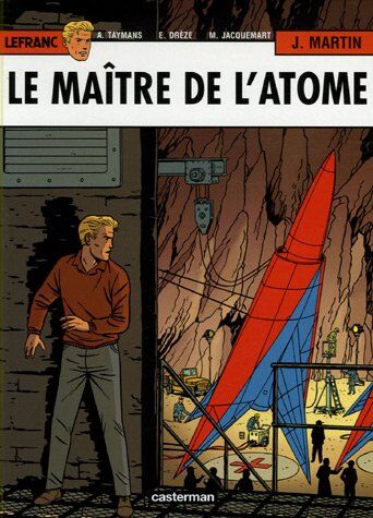 Jacques Martin Lefranc, Tome 17 : Le Maître De L'Atome