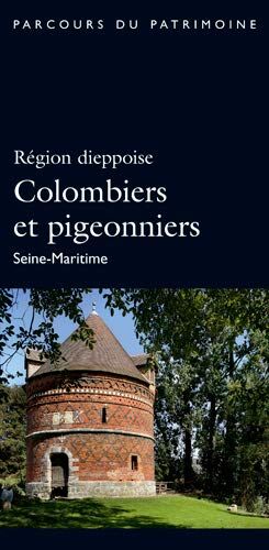 XXX Région Dieppoise, Colombiers Et Pigeonniers