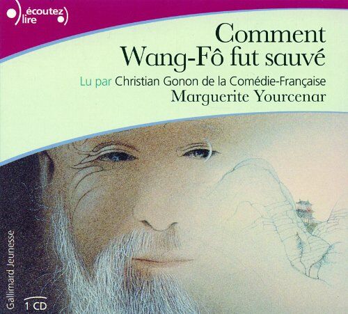 Marguerite Yourcenar Comment Wang-Fo Fut Sauve