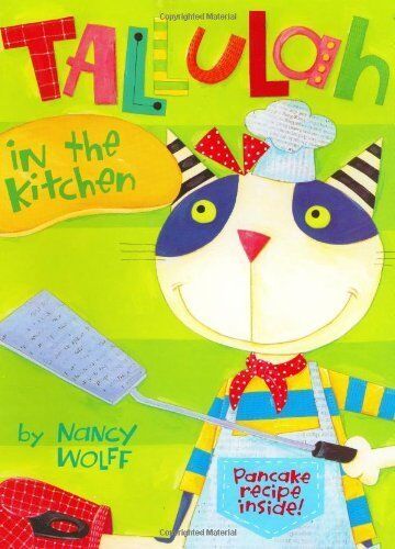 Nancy Wolff Tallulah In The Kitchen: This Cat Really Cooks!