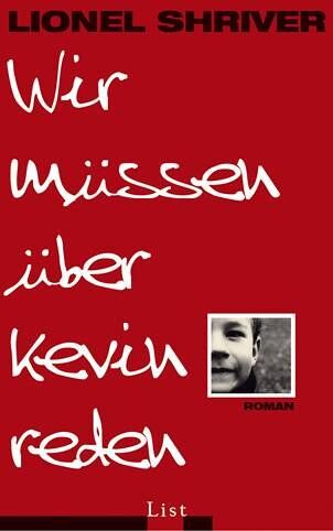 Lionel Shriver Wir Müssen Über Kevin Reden