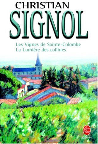 C. Signol Les Vignes De Sainte-Colombe (Lgf Majuscule)